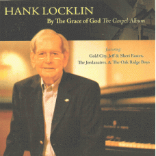 Hank Locklin: By the Grace of God - The Gospel Album
